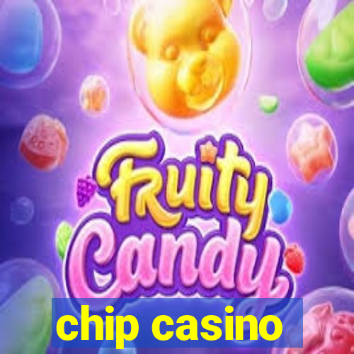 chip casino